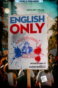 English Only - Miami New Drama